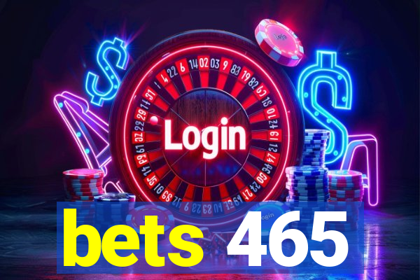 bets 465